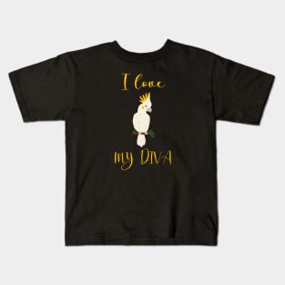 I love my Diva Cockatoo Parrot Kids T-Shirt